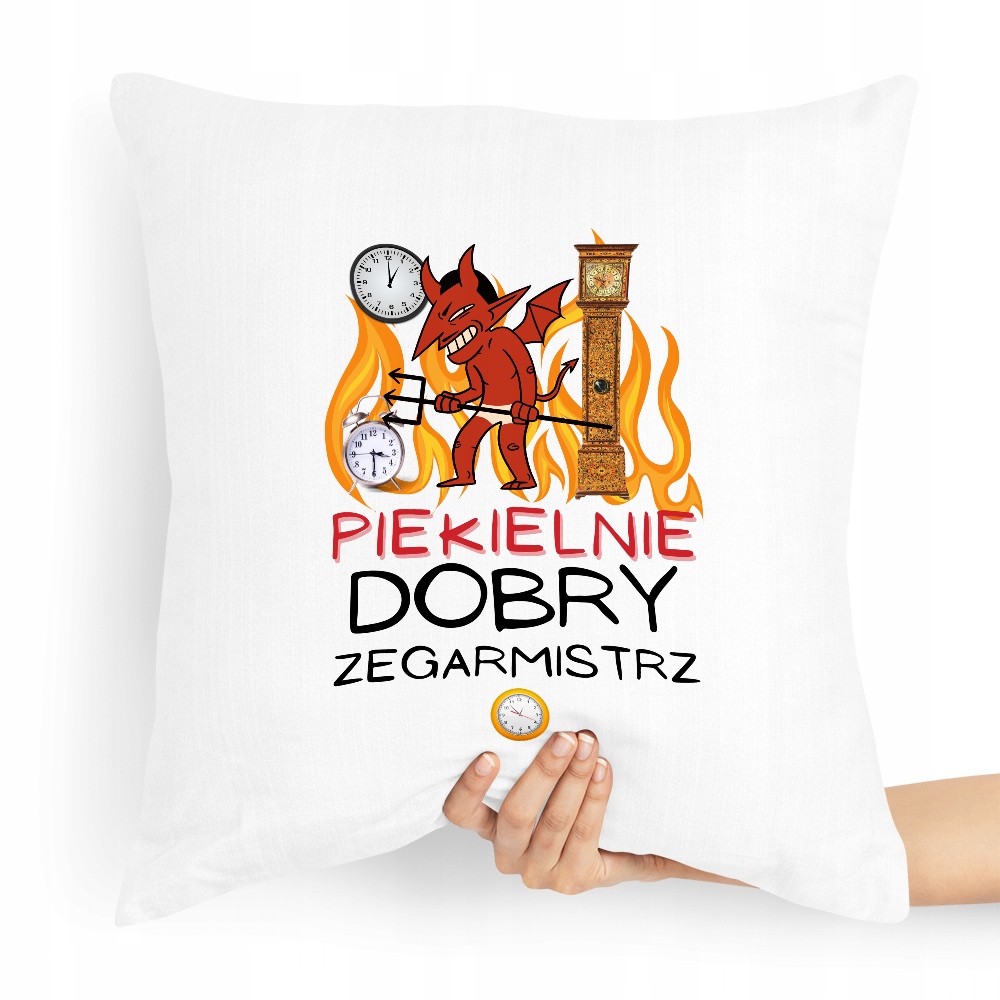 Poduszka Dla Zegarmistrza Piekielnie Dobry Z Nadrukiem Ze Zdjęciem