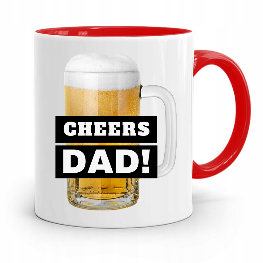 Kubek Czerwony Dla Taty Ojca Cheers Dad! Prezent Z Nadrukiem Ze Zdjęciem