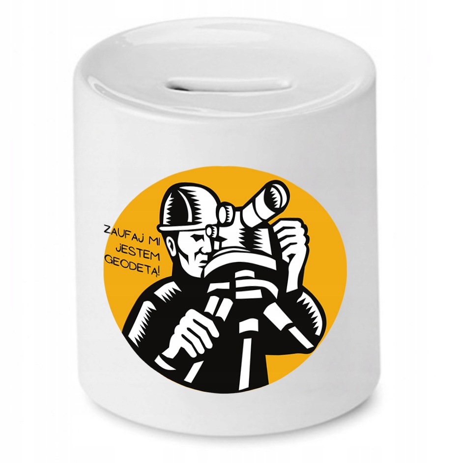 Skarbonka Dla Geodety Zaufaj Mi Jestem Prezent Z Nadrukiem Ze Zdjęciem