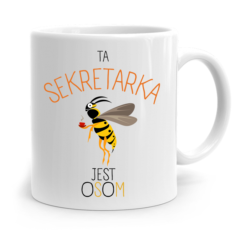 Kubek Prezent Dla Sekretarki Sekretarka Jest Osom Z Nadrukiem Ze Zdjęciem