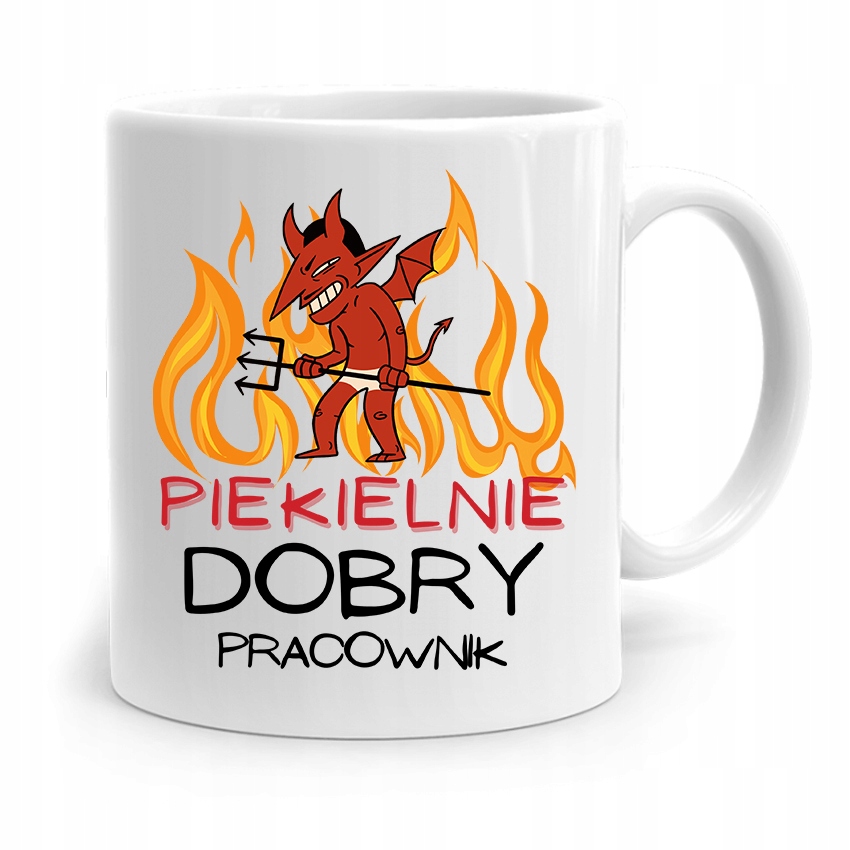 Dla Pracownika Robotnika Kubek Piekielnie Dobry Z Nadrukiem Ze Zdjęciem