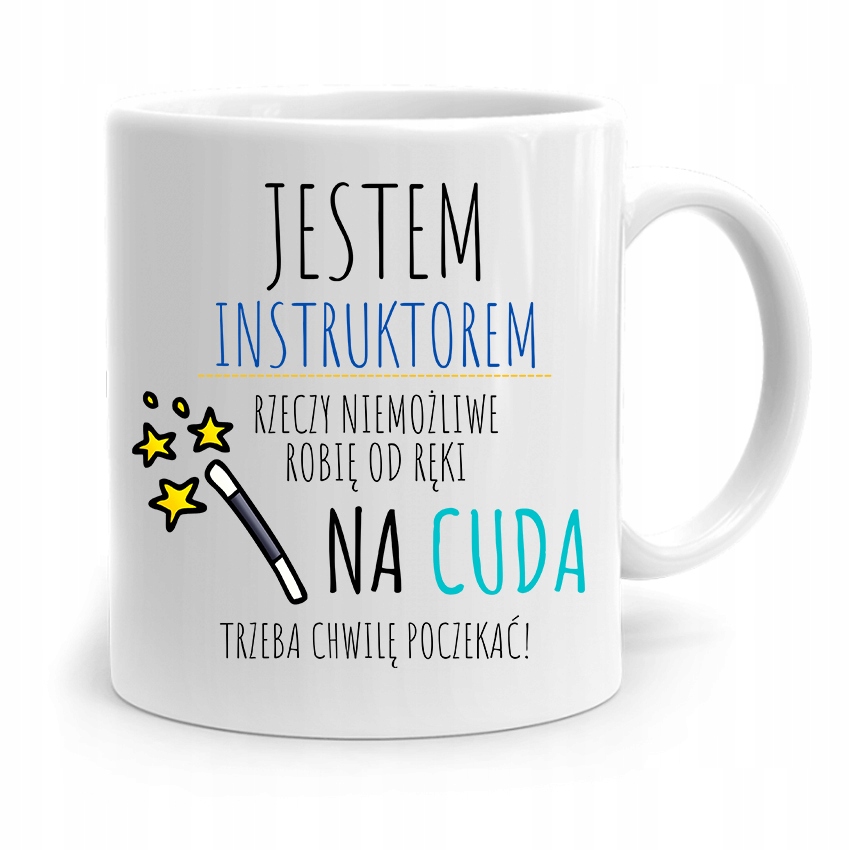 Dla Instruktora Kubek Prezent Jestem Instruktorem Z Nadrukiem Ze Zdjęciem