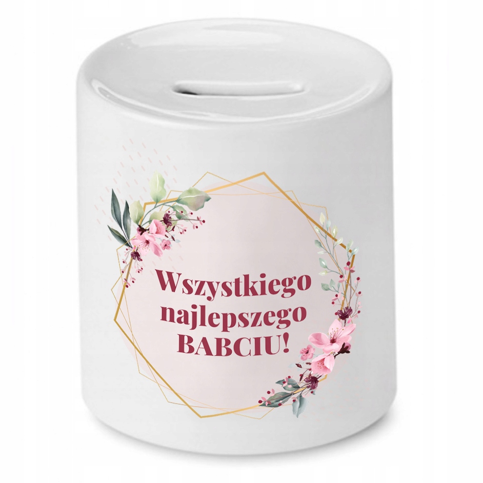 Skarbonka Dla Babci Wszystkiego Najlepszego Babciu Z Nadrukiem Ze Zdjęciem