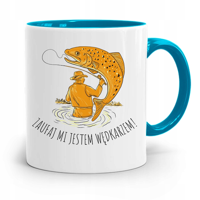 Kubek Błękitny Wędkarza Rybak Zaufaj Mi Jestem Z Nadrukiem Ze Zdjęciem
