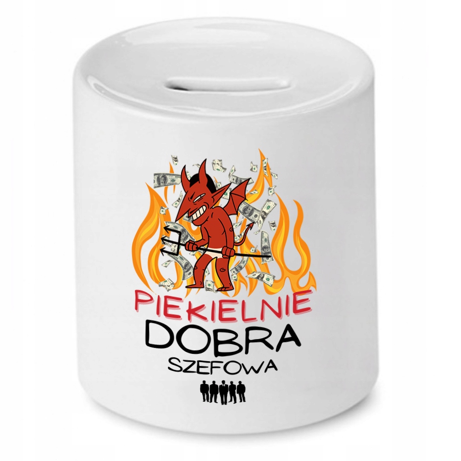 Skarbonka Dla Szefa Szefowa Piekielnie Dobra Z Nadrukiem Ze Zdjęciem