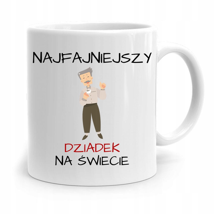 Kubek Na Dzień Dziadka Najfajniejszy Dziadek Z Nadrukiem Ze Zdjęciem
