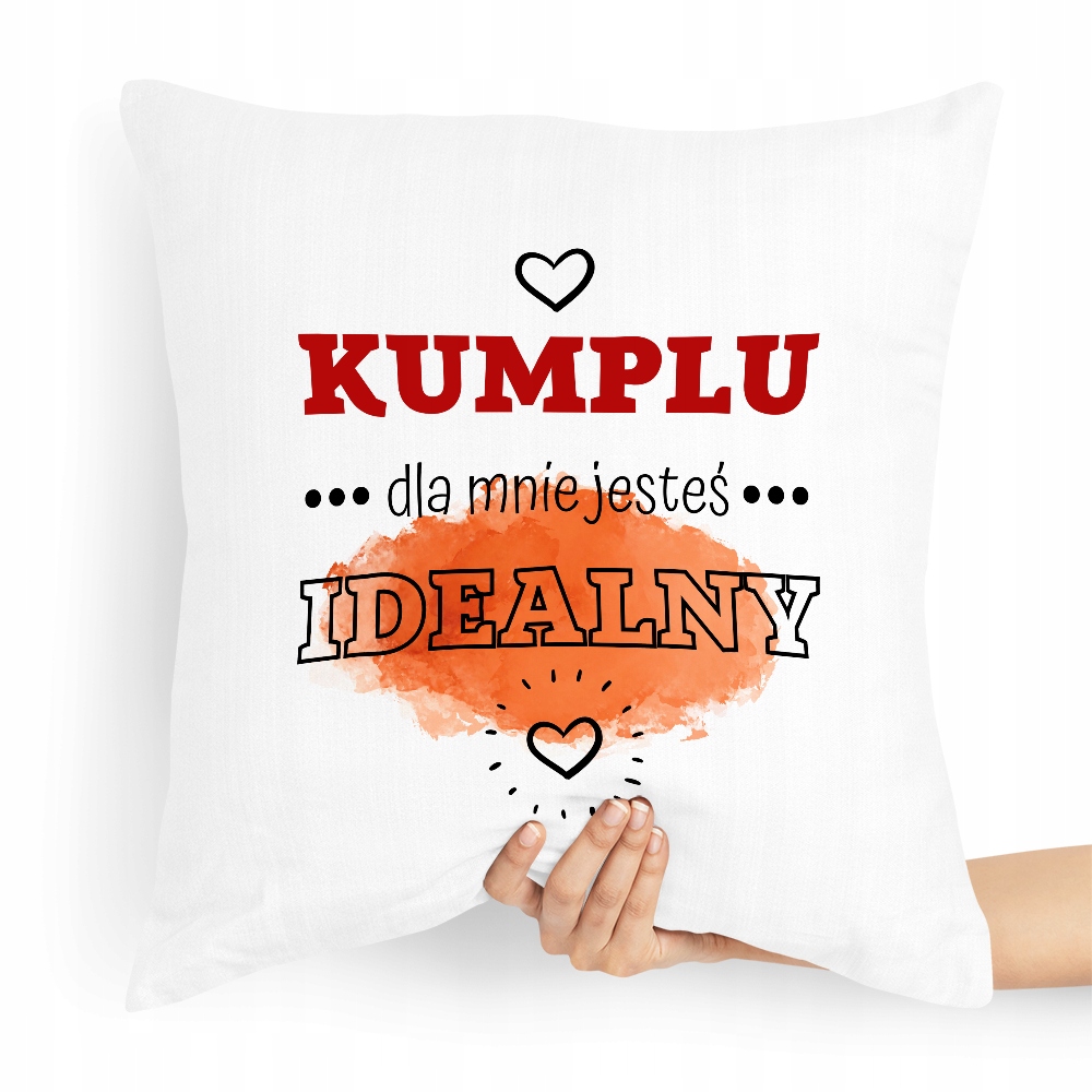 Poduszka Dla Przyjaciela Kumplu Jesteś Idealny Z Nadrukiem Ze Zdjęciem