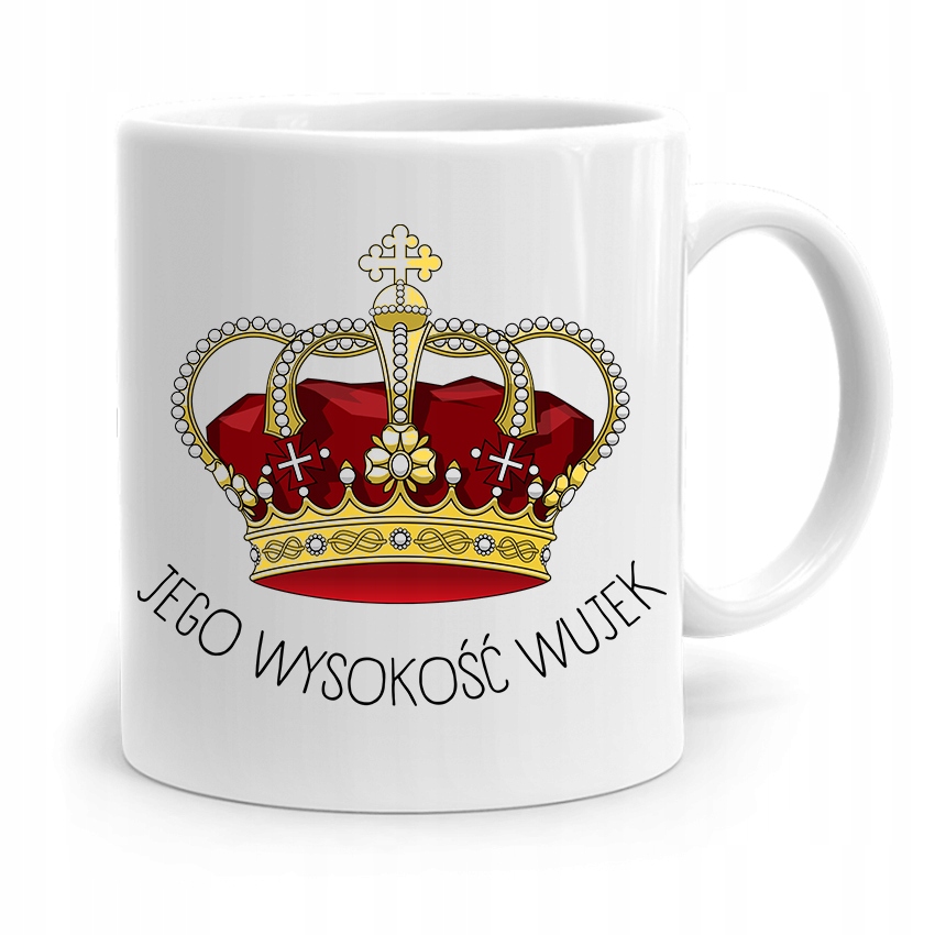 Kubek Prezent Dla Wujka Jego Wysokość Wujek Z Nadrukiem Ze Zdjęciem