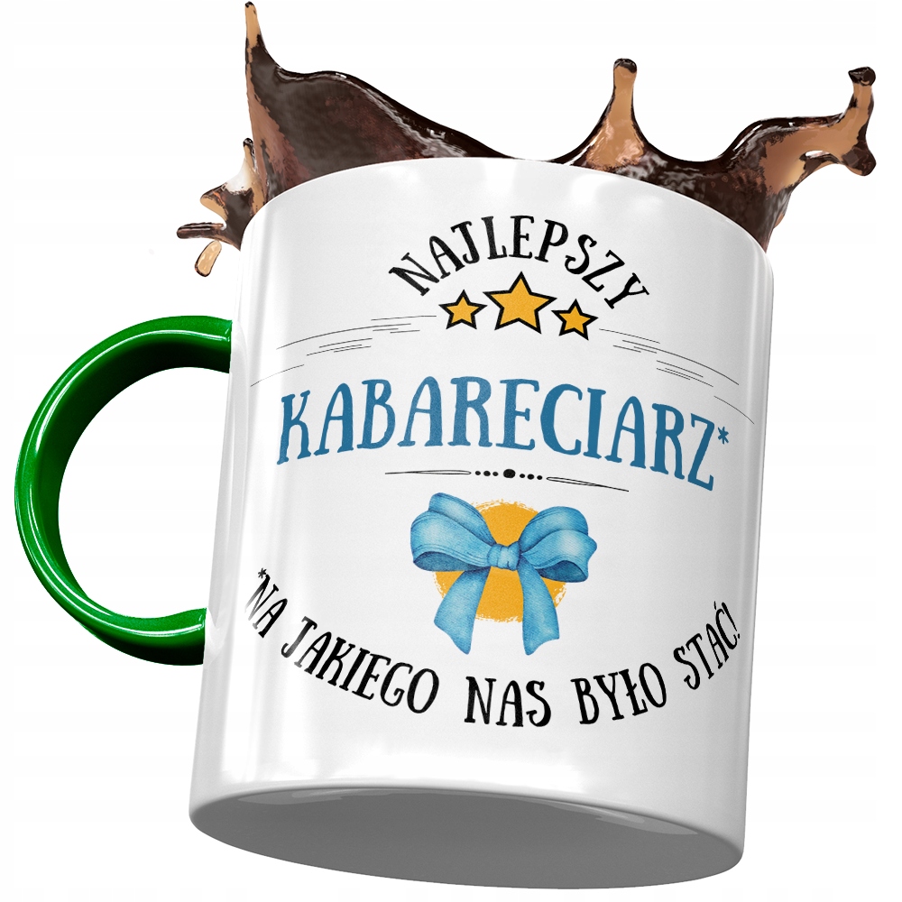 Kubek Zielony Dla Kabareciarza Najlepszy Prezent Z Nadrukiem Ze Zdjęciem