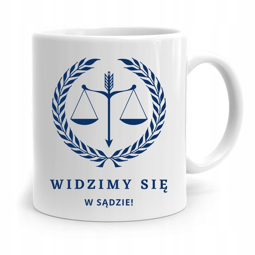 Kubek Dla Prawnika Mecenasa Widzimy Się W Sądzie! Z Nadrukiem Ze Zdjęciem