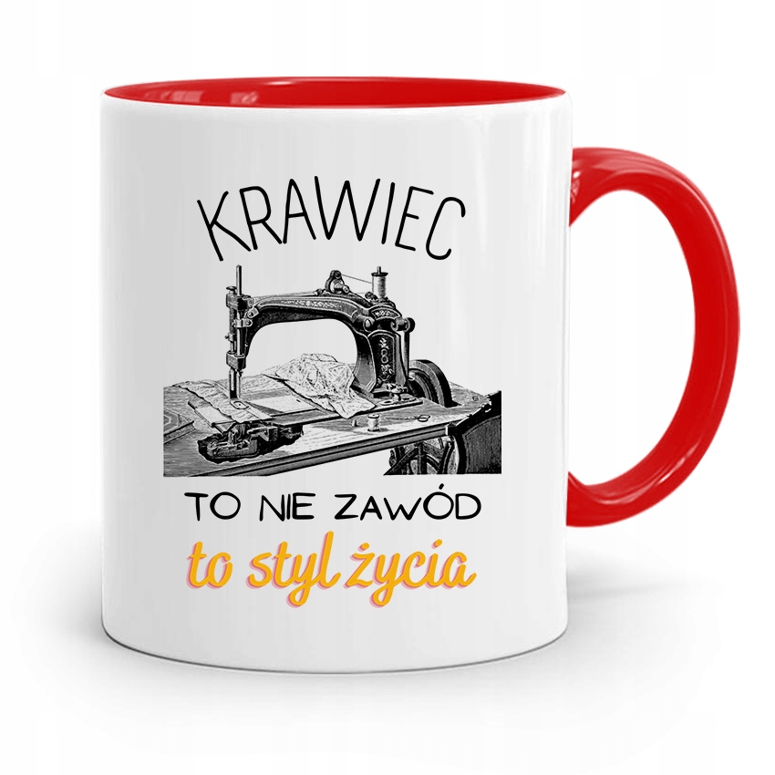 Kubek Czerwony Krawca Krawcowej To Styl Życia Z Nadrukiem Ze Zdjęciem
