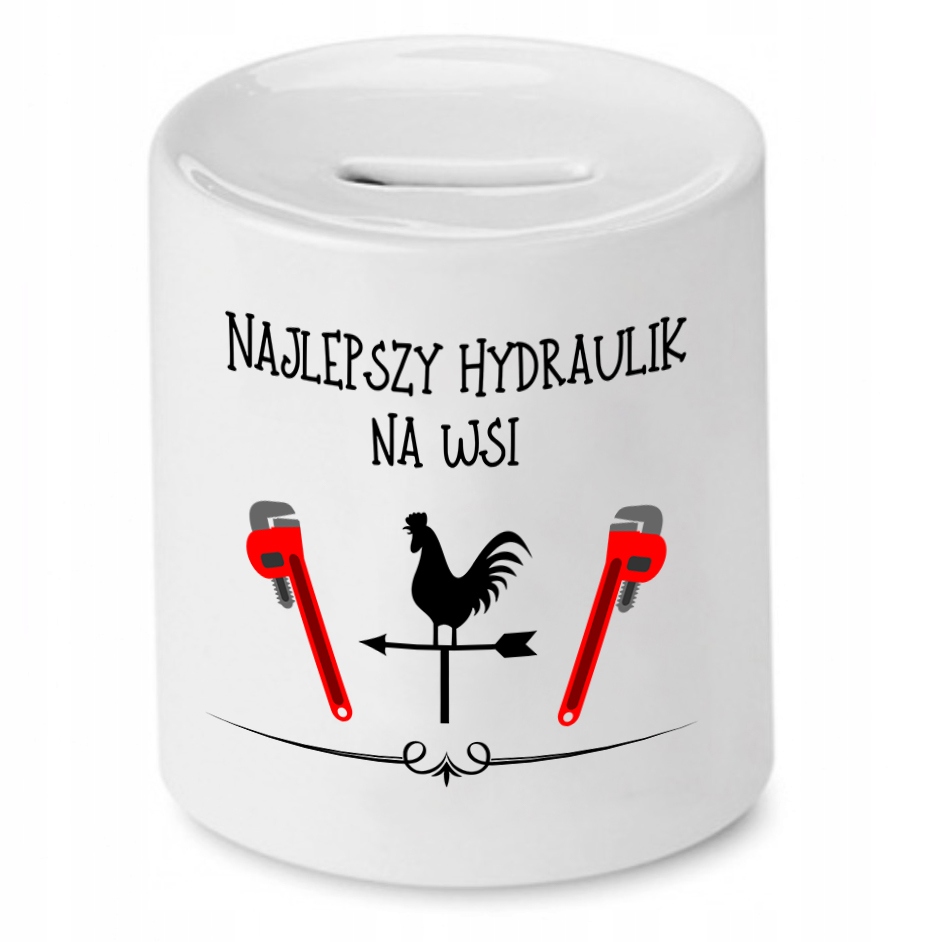 Skarbonka Dla Hydraulika Najlepszy Na Wsi Z Nadrukiem Ze Zdjęciem
