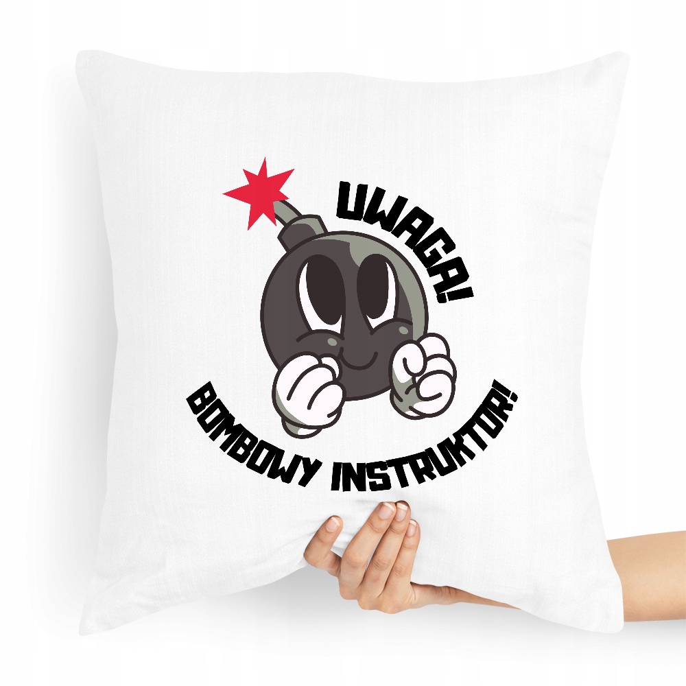 Poduszka Dla Instruktora Uwaga Bombowy Instruktor Z Nadrukiem Ze Zdjęciem