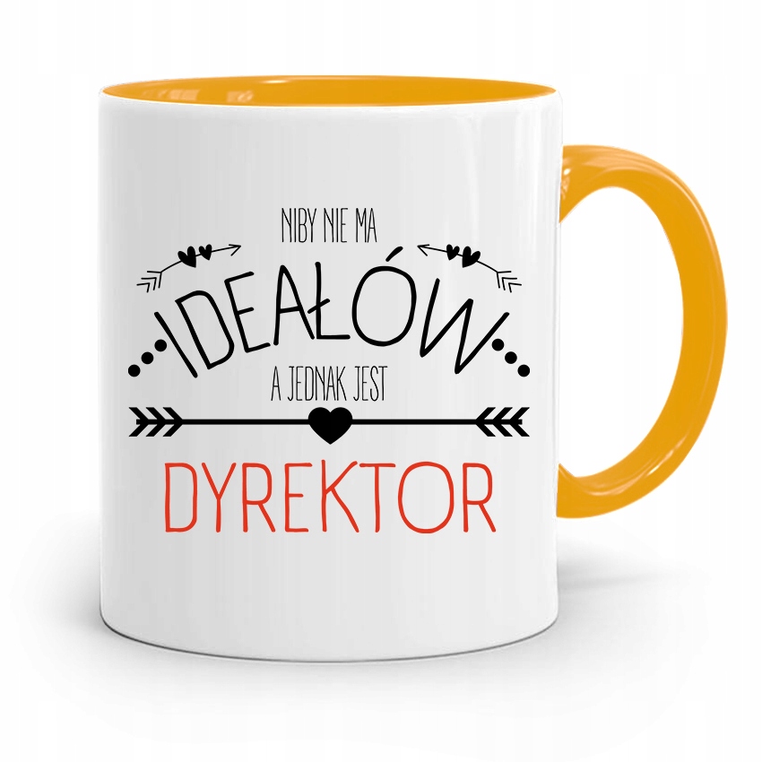 Dla Dyrektora Kubek Żółty Niby Nie Ma Ideałów Z Nadrukiem Ze Zdjęciem
