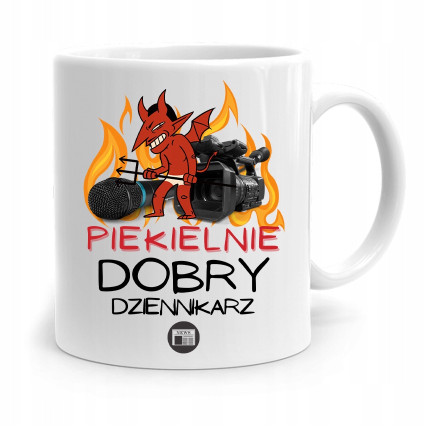 Kubek Dziennikarza Reportera Piekielnie Dobry Z Nadrukiem Ze Zdjęciem