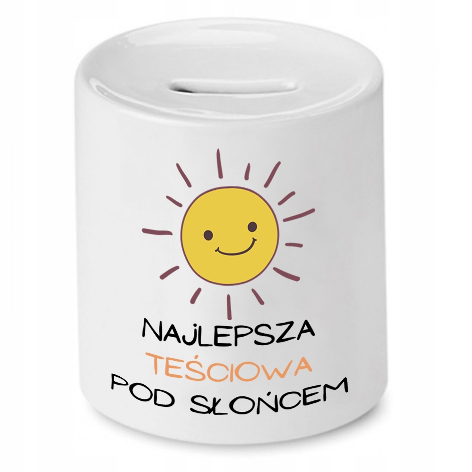 Skarbonka Dla Teściowej Najlepsza Pod Słońcem Z Nadrukiem Ze Zdjęciem
