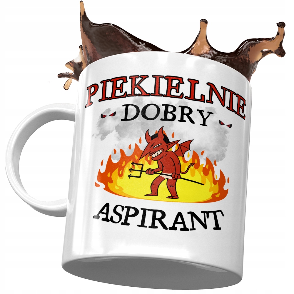 Kubek Dla Aspiranta Piekielnie Dobry Aspirant Z Nadrukiem Ze Zdjęciem