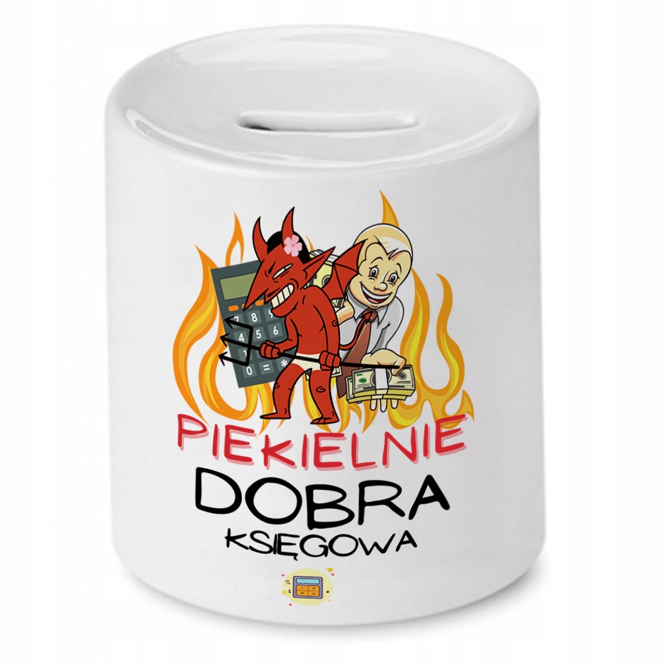 Skarbonka Księgowej Księgowego Piekielnie Dobra Z Nadrukiem Ze Zdjęciem