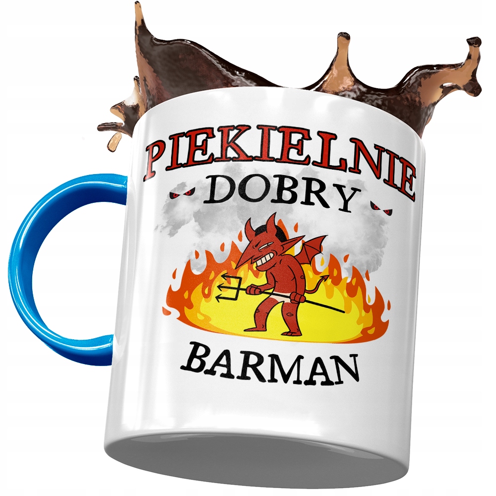 Kubek Błękitny Dla Barmana Piekielnie Dobry Z Nadrukiem Ze Zdjęciem