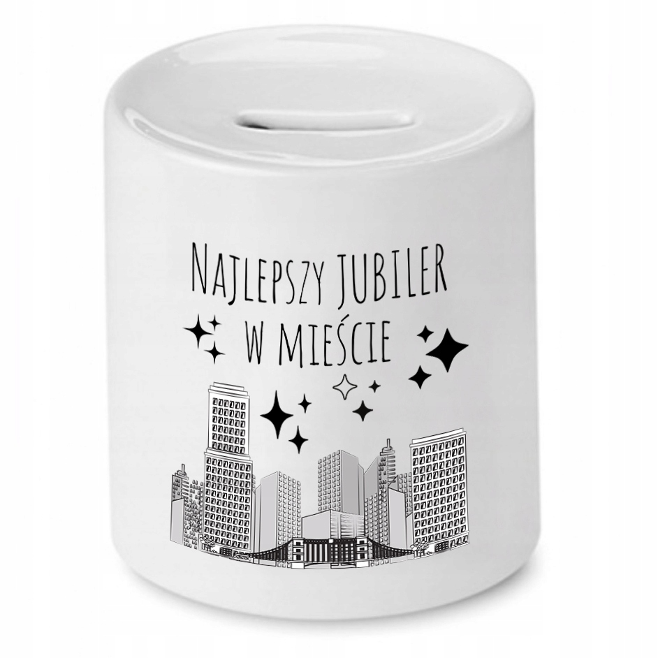 Dla Jubilera Prezent Skarbonka Najlepszy W Mieście Z Nadrukiem Ze Zdjęciem