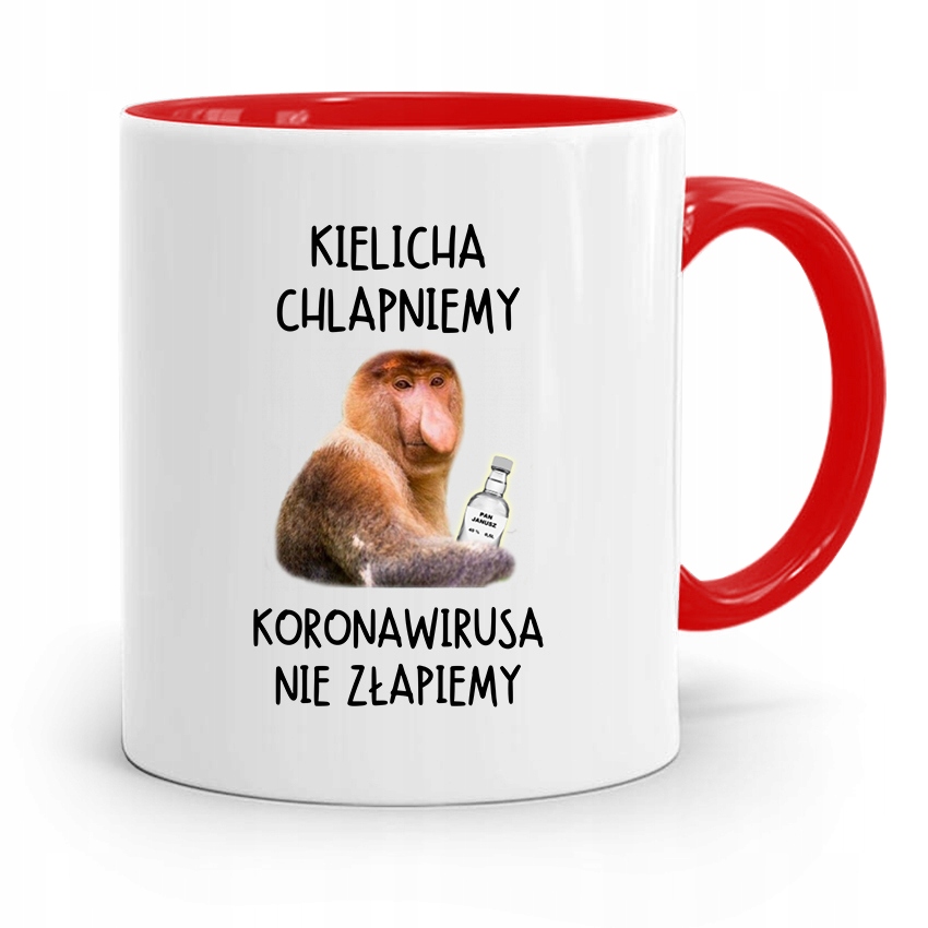 Kubek Czerwony Nosacz Janusz Kielicha Chlapniemy Z Nadrukiem Ze Zdjęciem