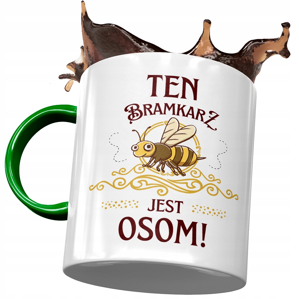 Kubek Zielony Dla Bramkarza Bramkarz Jest Osom Z Nadrukiem Ze Zdjęciem