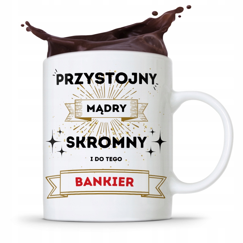 Dla Bankiera Kubek Na Prezent Przystojny Mądry Z Nadrukiem Ze Zdjęciem