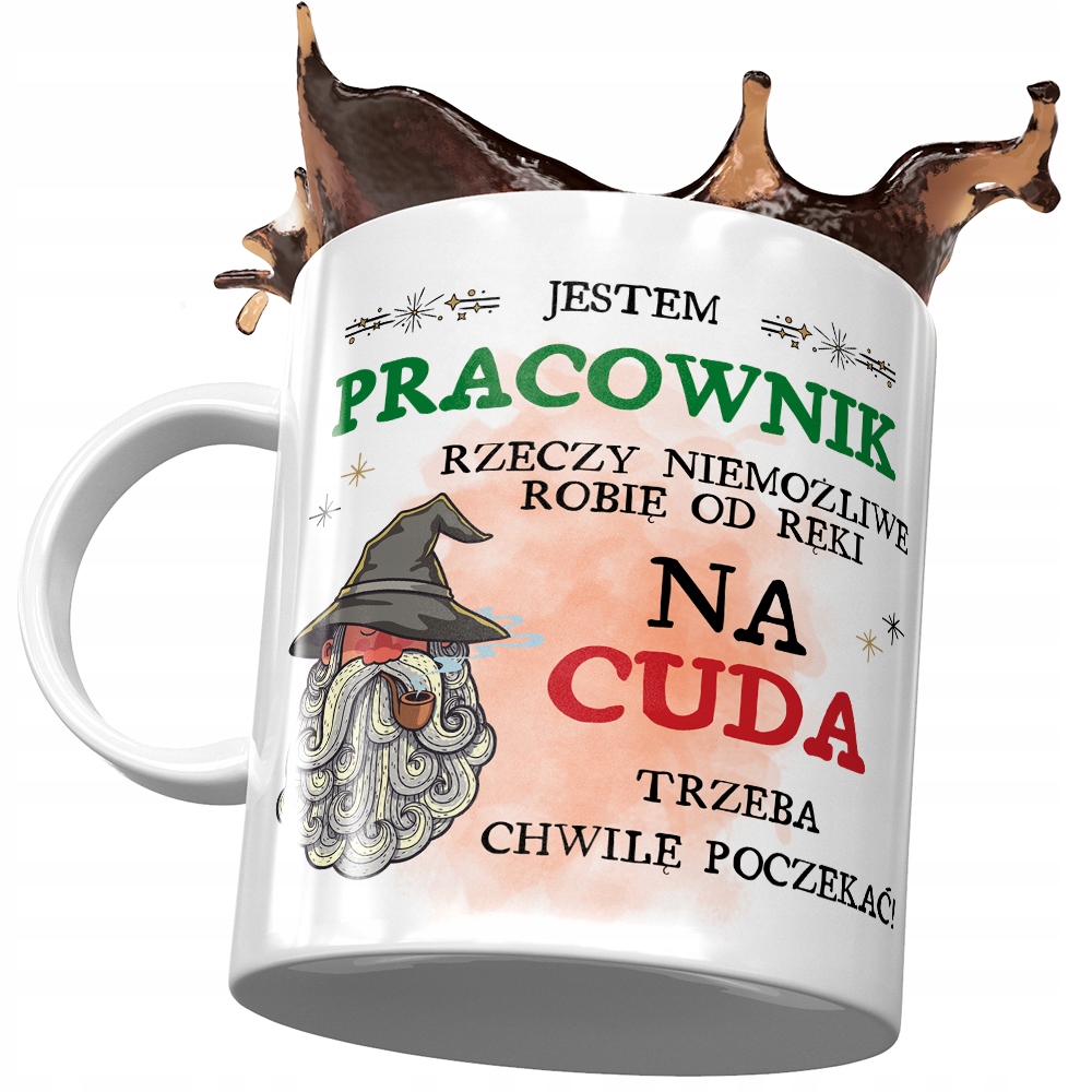 Kubek Dla Pracownika Na Cuda Trzeba Poczekać Z Nadrukiem Ze Zdjęciem