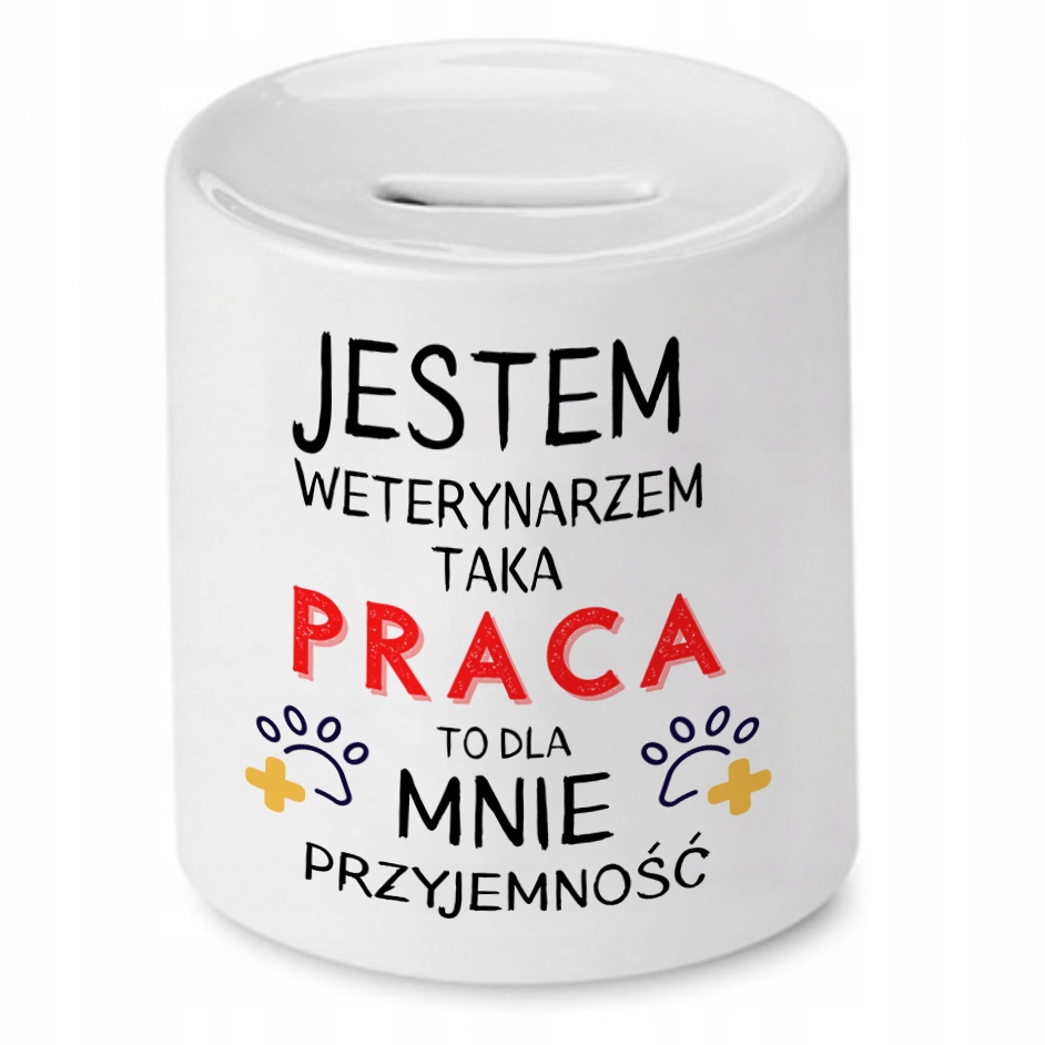 Skarbonka Dla Weterynarza Taka Praca Przyjemność Z Nadrukiem Ze Zdjęciem