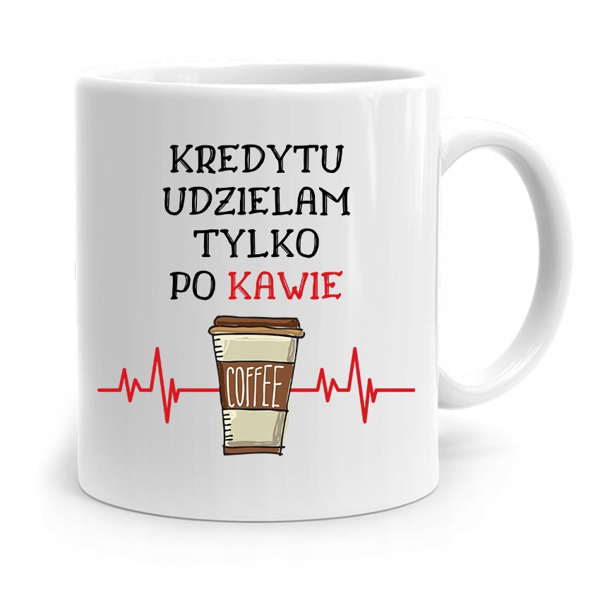 Dla Bankiera Kubek Na Prezent Tylko Po Kawie Z Nadrukiem Ze Zdjęciem