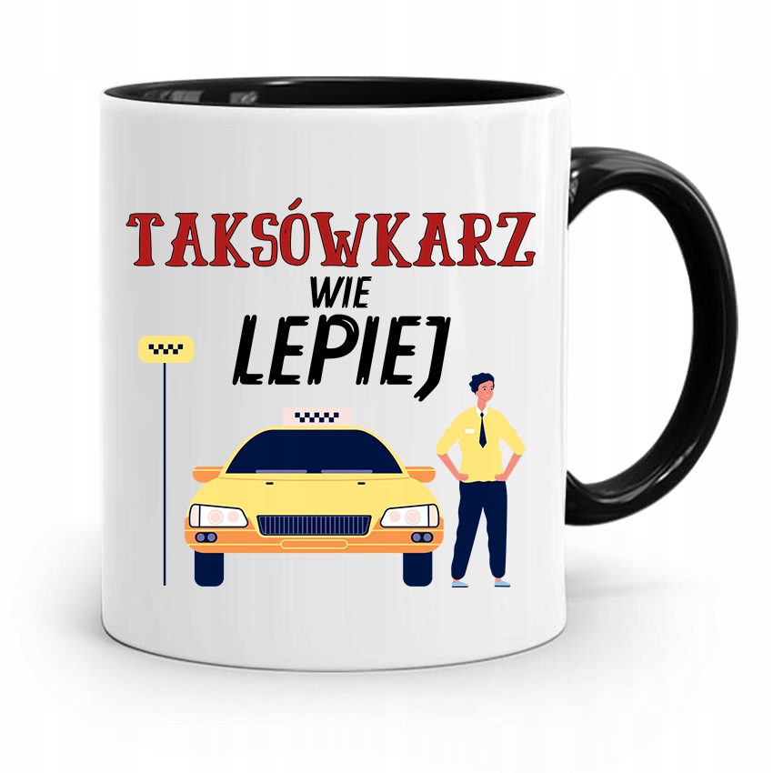 Kubek Czarny Dla Taksówkarza Który Wie Lepiej Z Nadrukiem Ze Zdjęciem
