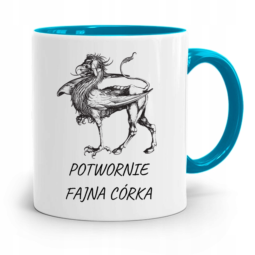 Kubek Błękitny Dla Córki Potwornie Fajna Córka Z Nadrukiem Ze Zdjęciem