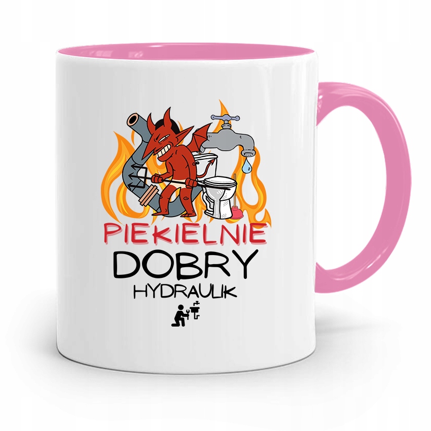 Kubek Różowy Dla Piekielnie Dobrego Hydraulika Z Nadrukiem Ze Zdjęciem