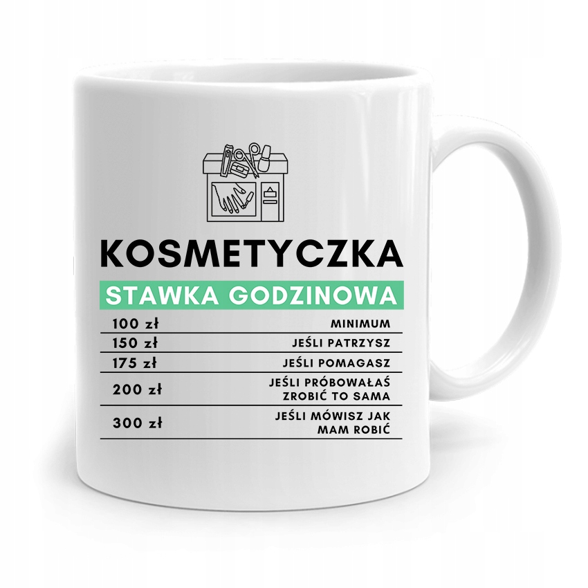 Kubek Prezent Dla Kosmetyczki Stawka Godzinowa Z Nadrukiem Ze Zdjęciem