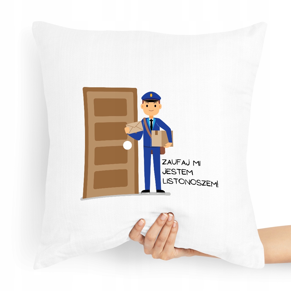 Poduszka Prezent Dla Listonosza Zaufaj Mi Jestem Z Nadrukiem Ze Zdjęciem