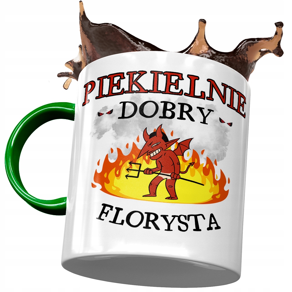 Kubek Zielony Dla Florysty Piekielnie Dobry Z Nadrukiem Ze Zdjęciem