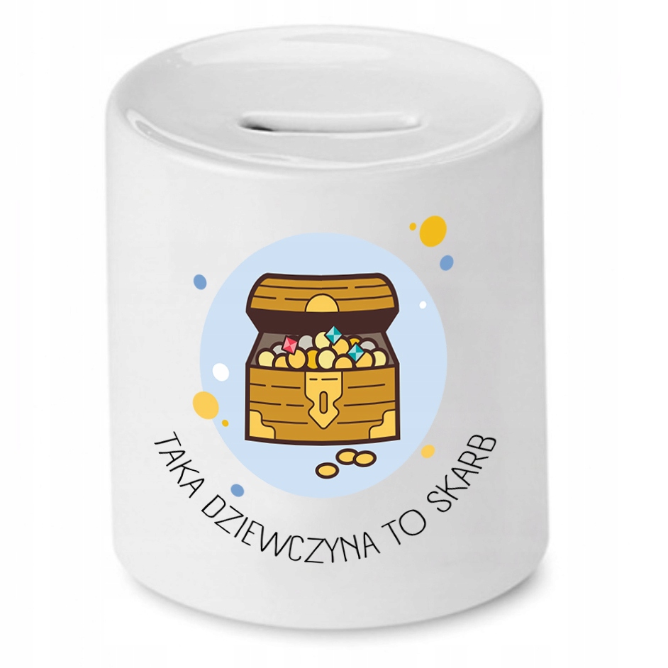 Skarbonka Dla Dziewczyny Taka Dziewczyna To Skarb Z Nadrukiem Ze Zdjęciem