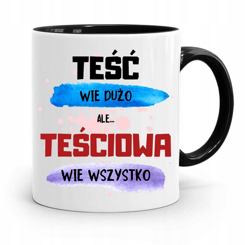 Kubek Czarny Dla Teściowej Teściowa Wie Wszystko Z Nadrukiem Ze Zdjęciem