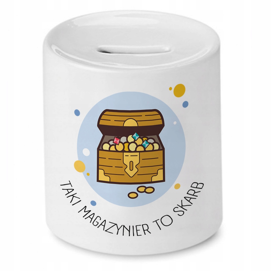 Skarbonka Dla Magazyniera Taki Magazynier To Skarb Z Nadrukiem Ze Zdjęciem