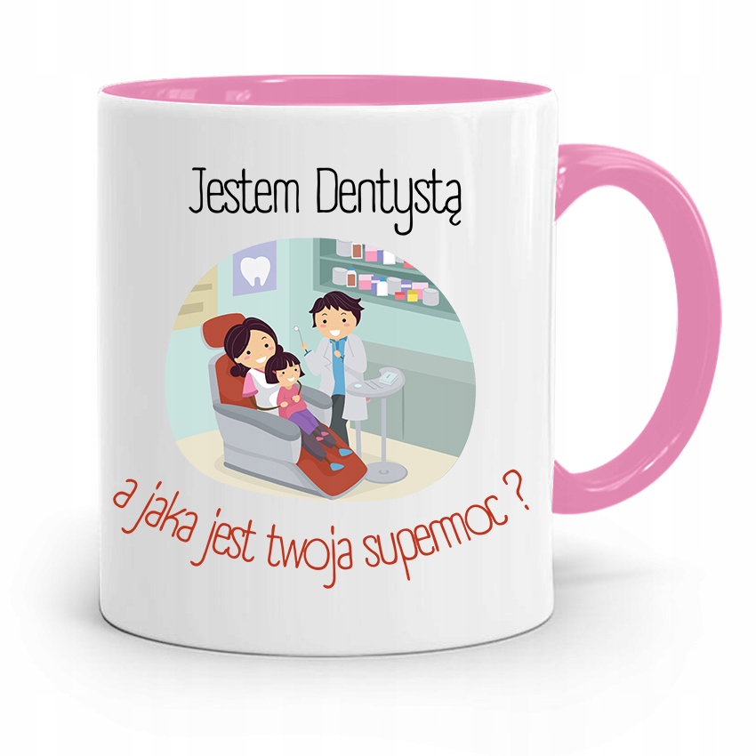 Kubek Różowy Prezent Dentysty Jestem Dentystą Z Nadrukiem Ze Zdjęciem