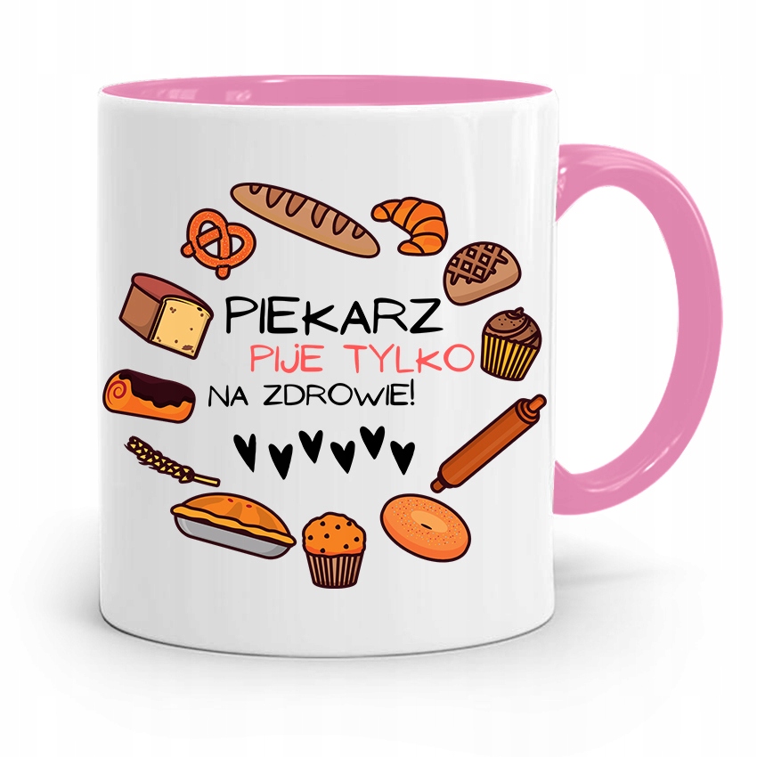 Kubek Różowy Dla Piekarza Pije Tylko Na Zdrowie! Z Nadrukiem Ze Zdjęciem