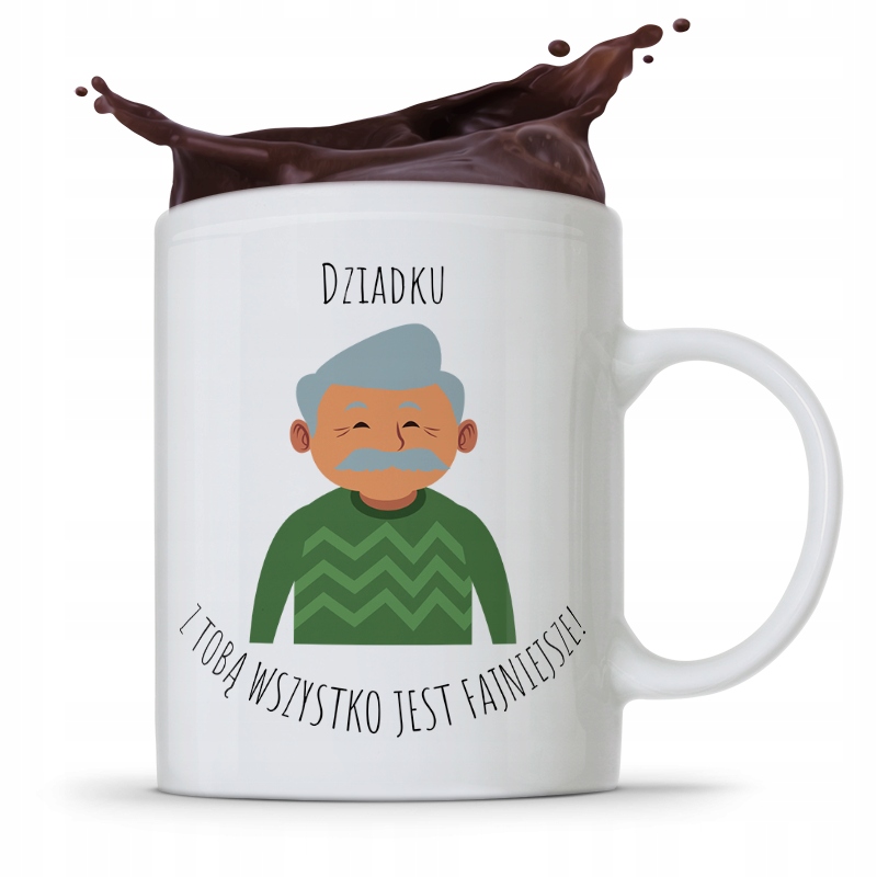 Kubek Prezent Dzień Dziadka Wszystko Fajniejsze Z Nadrukiem Ze Zdjęciem