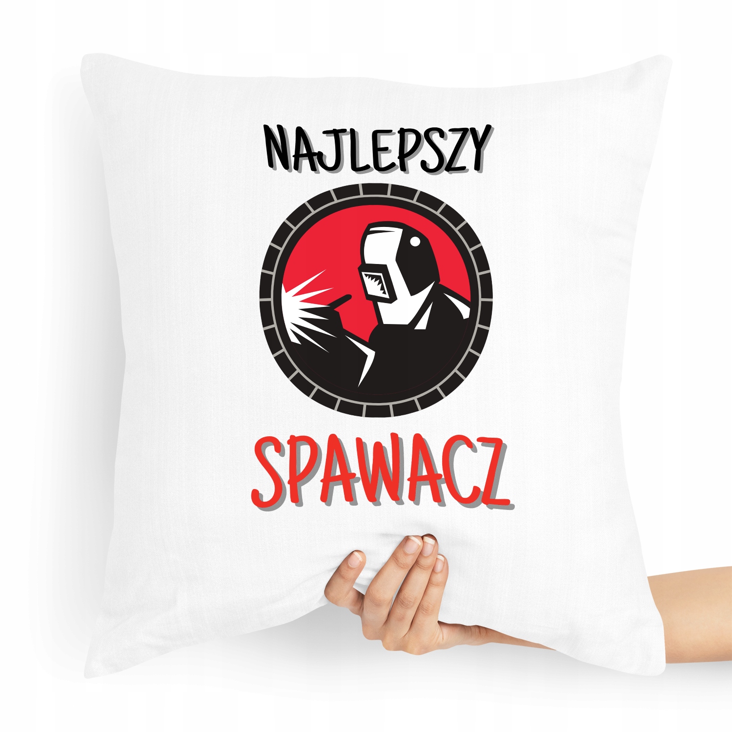 Poduszka Super Prezent Dla Najlepszego Spawacza Z Nadrukiem Ze Zdjęciem