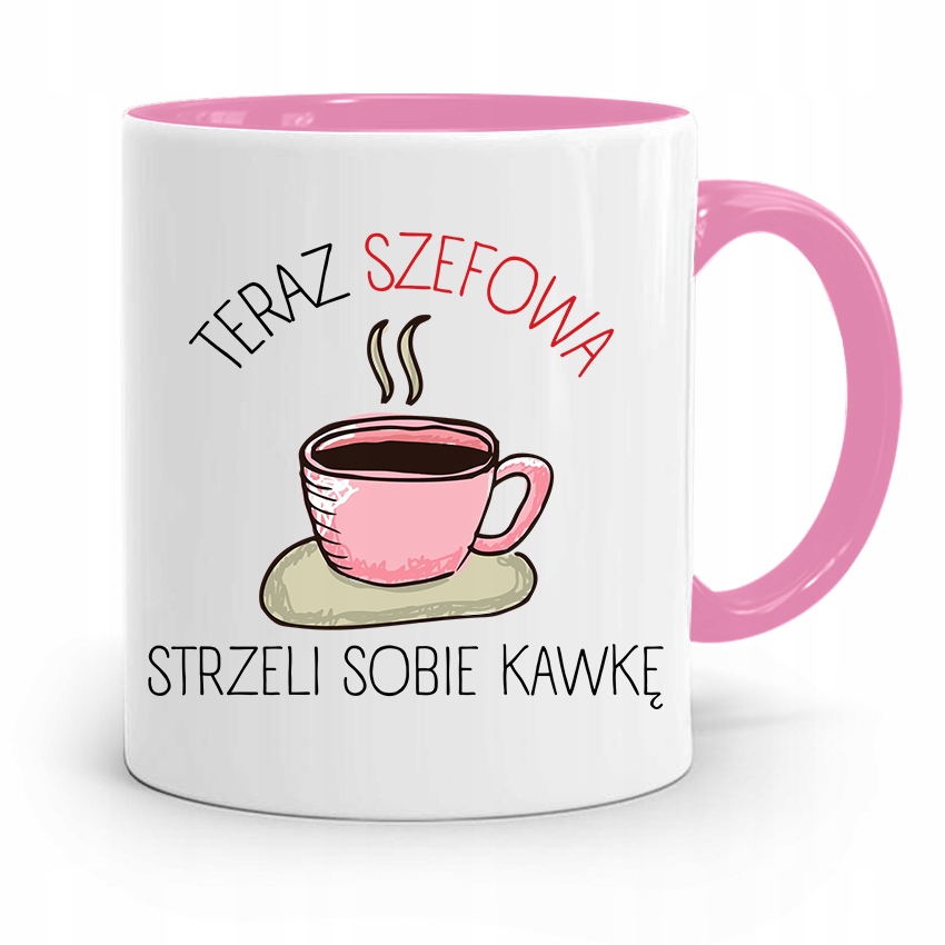 Kubek Różowy Dla Szefa Szefowa Strzeli Sobie Kawkę Z Nadrukiem Ze Zdjęciem