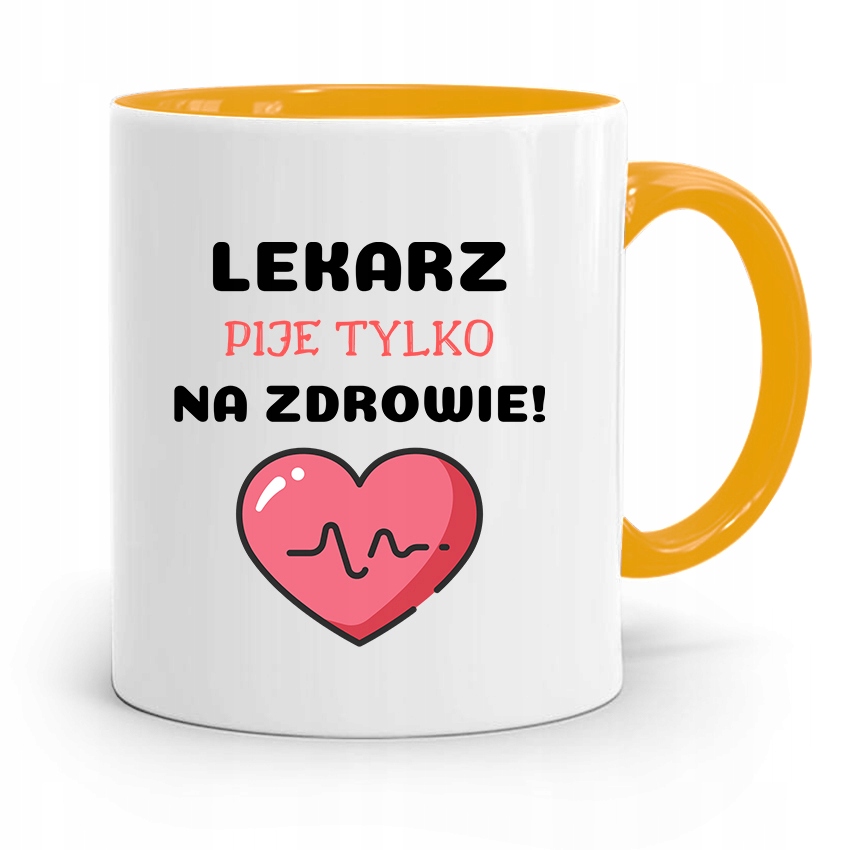 Kubek Żółty Dla Doktora Pije Tylko Na Zdrowie Z Nadrukiem Ze Zdjęciem