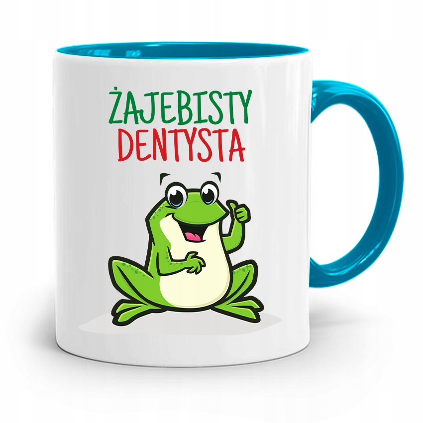 Kubek Błękitny Prezent Dentysty Żajebisty Dentysta Z Nadrukiem Ze Zdjęciem