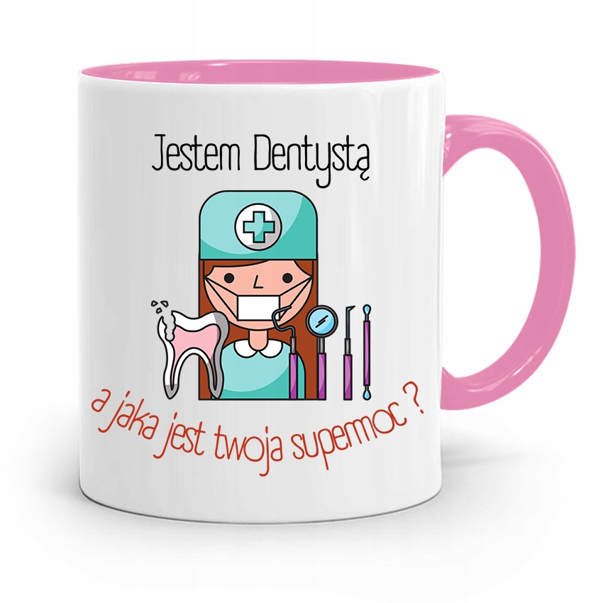 Kubek Różowy Prezent Dentysty Jestem Dentystą Z Nadrukiem Ze Zdjęciem