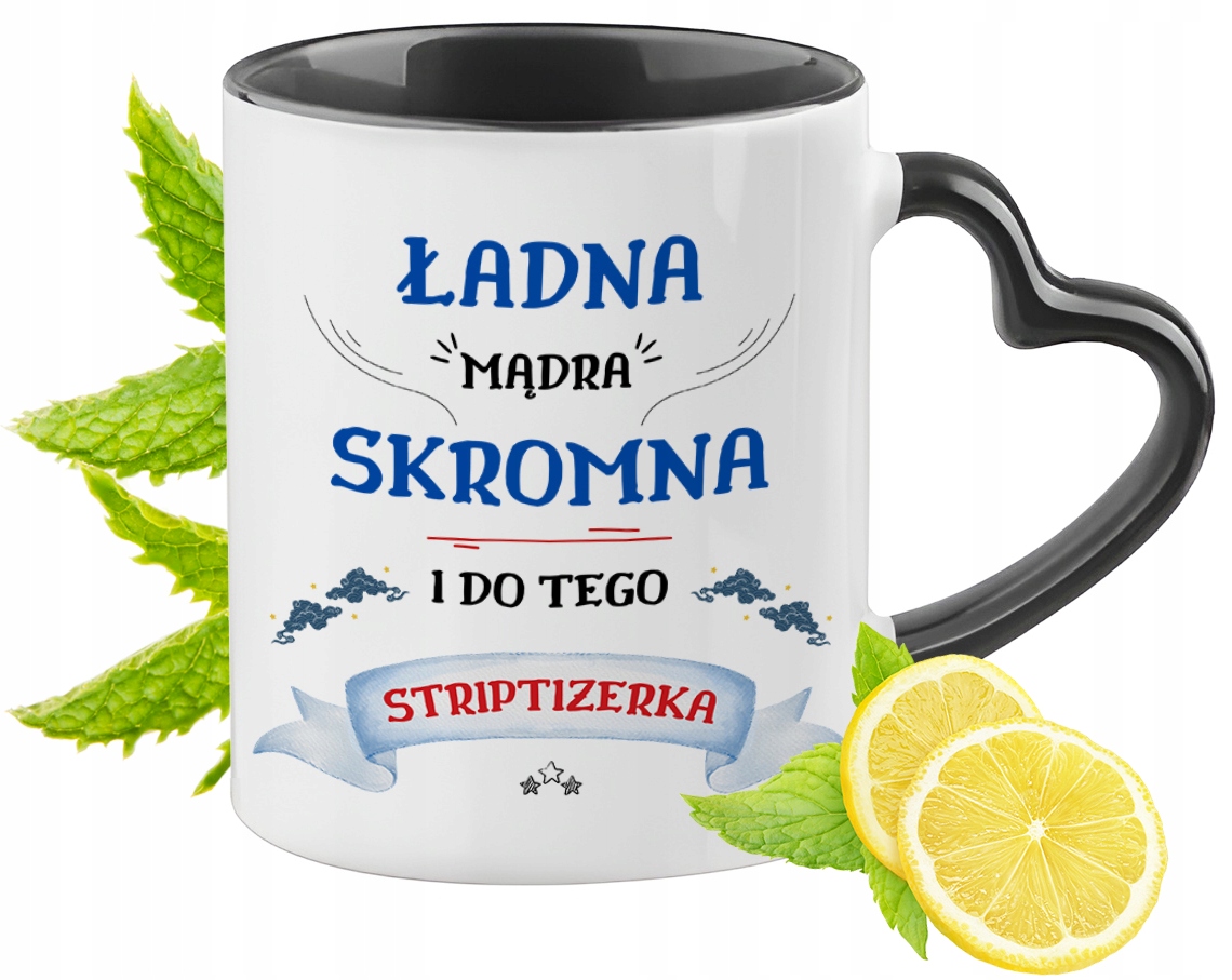 Dla Striptizerki Kubek Czarny Z Uszkiem W Kształcie Serca Na Prezent