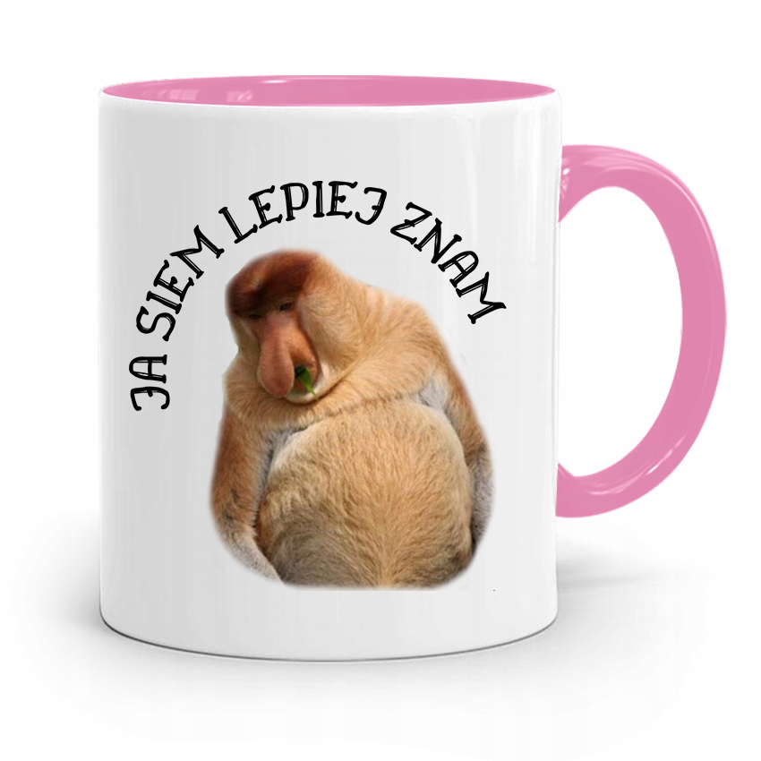 Kubek Różowy Nosacz Janusz Ja Siem Lepiej Znam Z Nadrukiem Ze Zdjęciem