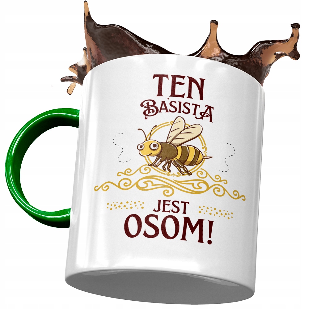 Kubek Zielony Dla Basisty Ten Basista Jest Osom Z Nadrukiem Ze Zdjęciem